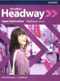Headway 5E Upper Intermediate WB + key OXFORD. Autor: Liz and John Soars, Jo McCaul. ZdrowePodejscie.pl Okładka książki Headway 5E Upper Intermediate WB + key OXFORD