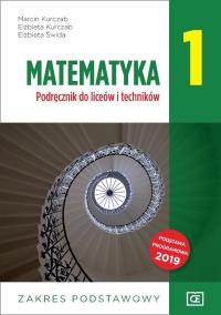 Matematyka 1 LO Podręcznik zakres podstawowy Szkoła ponadpodstawowa ZP NPP. Autor: Kurczab Marcin, Kurczab Elżbieta, Świda Elżbieta. ZdrowePodejscie.pl Okładka książki Matematyka 1 LO Podręcznik zakres podstawowy Szkoła ponadpodstawowa ZP NPP