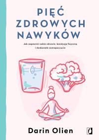 Okładka książki Pięć zdrowych nawyków