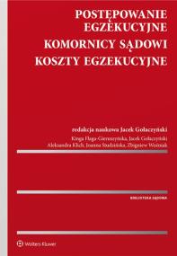 Okładka książki Postępowanie egzekucyjne, komornicy sądowi..