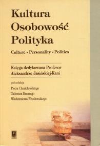 Kultura Osobowość Polityka. Autor: Chmielewski Piotr (red). ZdrowePodejscie.pl Okładka książki Kultura Osobowość Polityka