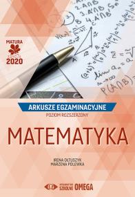 Matura 2020 Arkusze egzam. Matematyka ZR OMEGA. Autor: Irena Ołtuszyk, Marzena Polewka. ZdrowePodejscie.pl Okładka książki Matura 2020 Arkusze egzam. Matematyka ZR OMEGA