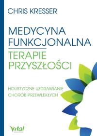 Okładka książki Medycyna funkcjonalna terapie przyszłości