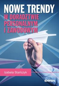 Nowe trendy w doradztwie personalnym i zawodowym. Autor: Izabela Stańczyk (red.). ZdrowePodejscie.pl Okładka książki Nowe trendy w doradztwie personalnym i zawodowym