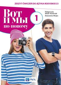 Okładka książki Wot i my. Po nowomu. 1 ćw. w.2019 PWN