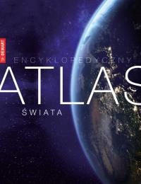 Okładka książki Encyklopedyczny Atlas Świata