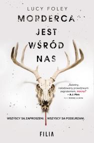 MORDERCA JEST WŚRÓD NAS. Autor: Foley Lucy. ZdrowePodejscie.pl Okładka książki MORDERCA JEST WŚRÓD NAS