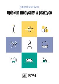 Okładka książki Opiekun medyczny w praktyce
