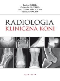 Radiologia kliniczna koni. Autor:   Praca zbiorowa. ZdrowePodejscie.pl Okładka książki Radiologia kliniczna koni