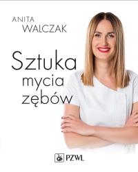 Okładka książki Sztuka mycia zębów