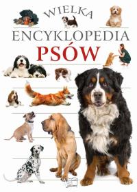 Okładka książki Wielka encyklopedia psów