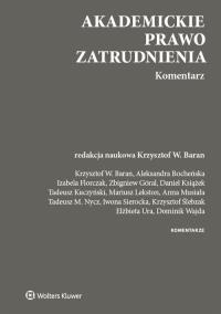 Okładka książki Akademickie prawo zatrudnienia Komentarz