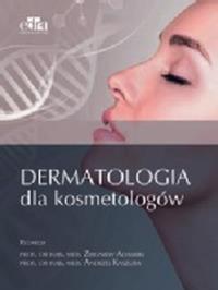 Dermatologia dla kosmetologów. Autor: Adamski Z., A. Piechnik-Kaszuba. ZdrowePodejscie.pl Okładka książki Dermatologia dla kosmetologów