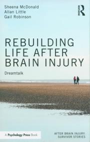 Okładka książki Rebuilding Life after Brain Injury