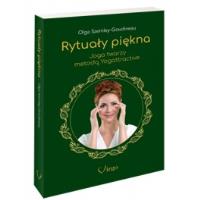 Okładka książki Rytuały piękna. Joga twarzy metodą Yogattractive 