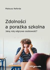 Okładka książki Zdolności a porażka szkolna