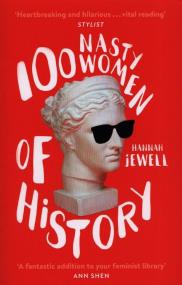 Okładka książki 100 Nasty Women of History