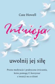 Okładka książki Intuicja Uwolnij jej siłę
