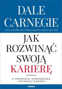 Okładka książki Jak rozwinąć swoją karierę