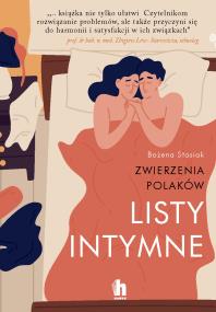 Listy intymne. Zwierzenia Polaków. Autor: Bożena Stasiak. ZdrowePodejscie.pl Okładka książki Listy intymne. Zwierzenia Polaków