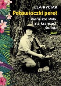 Okładka książki Poławiaczki pereł. Pierwsze Polki na krańcach świata