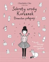 Okładka książki Sekrety urody Koreanek. Elementarz pielęgnacji