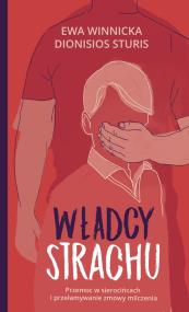 Okładka książki Władcy strachu. Przemoc w sierocińcach i przełamywanie zmowy milczenia