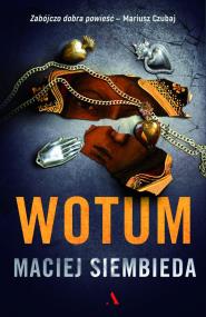 Wotum. Autor: Siembieda Maciej. ZdrowePodejscie.pl Okładka książki Wotum