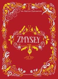Zmysły. Autor: Matteo Farinella. ZdrowePodejscie.pl Okładka książki Zmysły