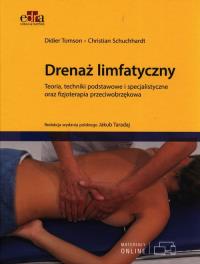 Drenaż limfatyczny.. Autor: Tomson D., Schuchhardt Ch.. ZdrowePodejscie.pl Okładka książki Drenaż limfatyczny.