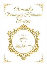 Okładka książki PAMIĄTKA PIERWSZEJ KOMUNII ŚWIĘTEJ