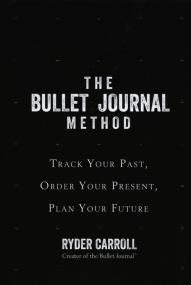 Okładka książki THE BULLET JOURNAL METHOD: Tra