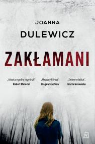 ZAKŁAMANI. Autor: JOANNA DULEWICZ. ZdrowePodejscie.pl Okładka książki ZAKŁAMANI