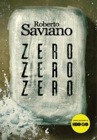 Okładka książki ZERO ZERO ZERO JAK KOKAINA RZĄDZI ŚWIATEM OKŁADKA FILMOWA