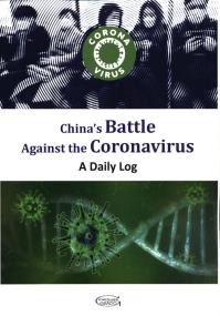 Opakowanie China s Battle Against the Coronavirus: A Daily Log