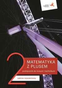 Okładka książki Matematyka LO 2 Z Plusem. ZR podr. wyd.2020