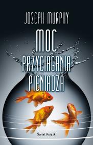 Okładka książki Moc przyciągania pieniądza
