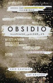 Obsidio. Autor: Amie Kaufman, Kristoff Jay. ZdrowePodejscie.pl Okładka książki Obsidio