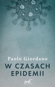 W czasach epidemii. Autor: Paolo Giordano. ZdrowePodejscie.pl Okładka książki W czasach epidemii