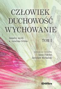 Okładka książki Człowiek duchowość, wychowanie