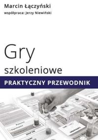 Okładka książki Gry szkoleniowe Praktyczny przewodnik