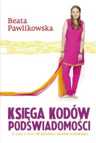 Okładka książki Księga kodów podświadomości T.2 TW