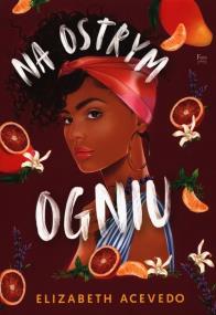 Okładka książki Na ostrym ogniu