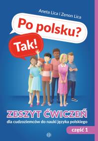 Okładka książki Po polsku? Tak! Zeszyt ćwiczeń cz.1 dla cudzoziemców do nauki języka polskiego