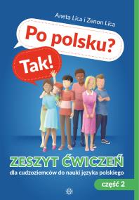 Okładka książki Po polsku? Tak! Zeszyt ćwiczeń cz.2 dla cudzoziemców do nauki języka polskiego