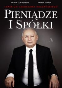 Okładka książki Prezes i Spółki. Imperium Jarosława Kaczyńskiego