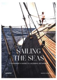 Sailing the Seas. Wydawca: Gestalten. ZdrowePodejscie.pl Opakowanie Sailing the Seas
