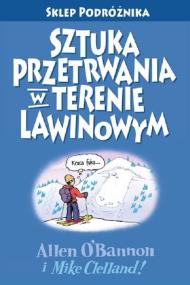 Okładka książki Sztuka przetrwania w terenie lawinowym / Sklep Podróżnika
