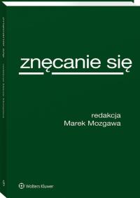 Okładka książki Znęcanie się