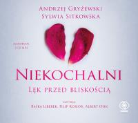 Okładka książki CD MP3 Niekochalni. Lęk przed bliskością